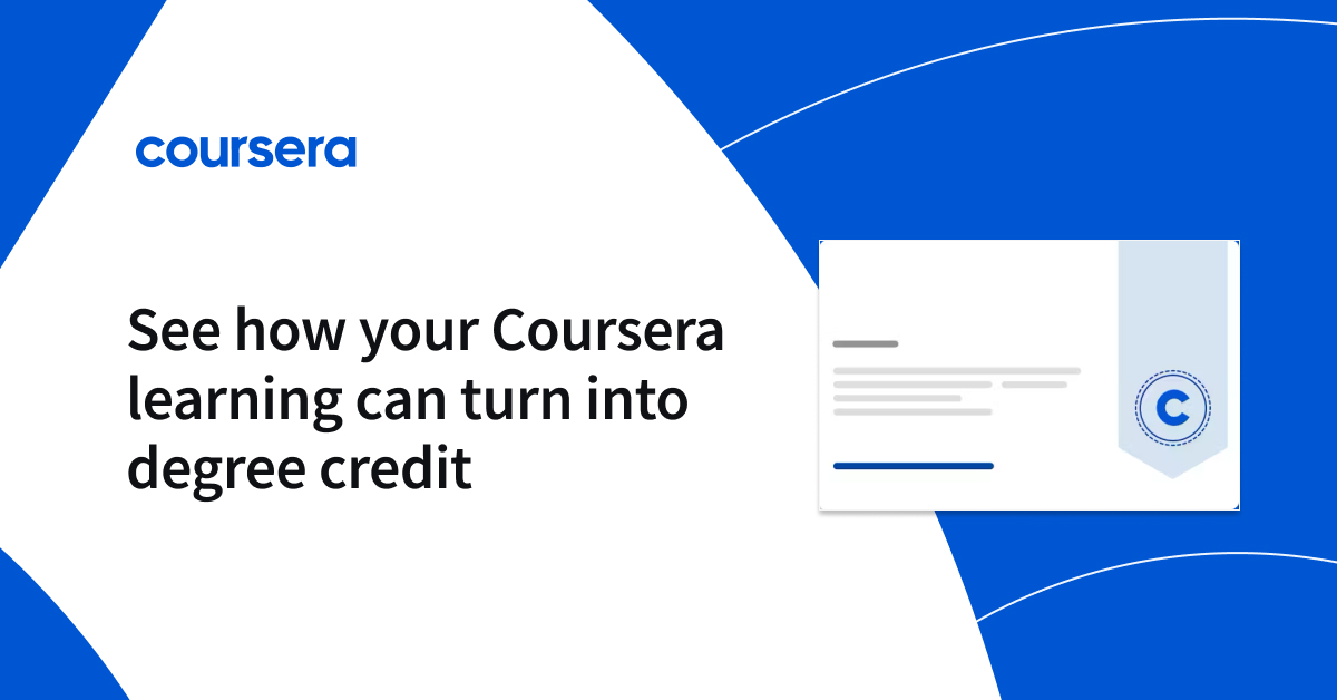 Your Coursera learning goes further with prior learning credit